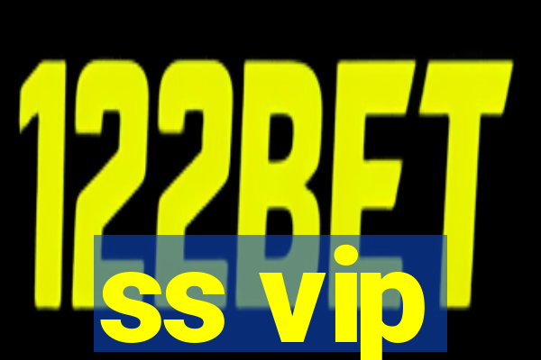 ss vip